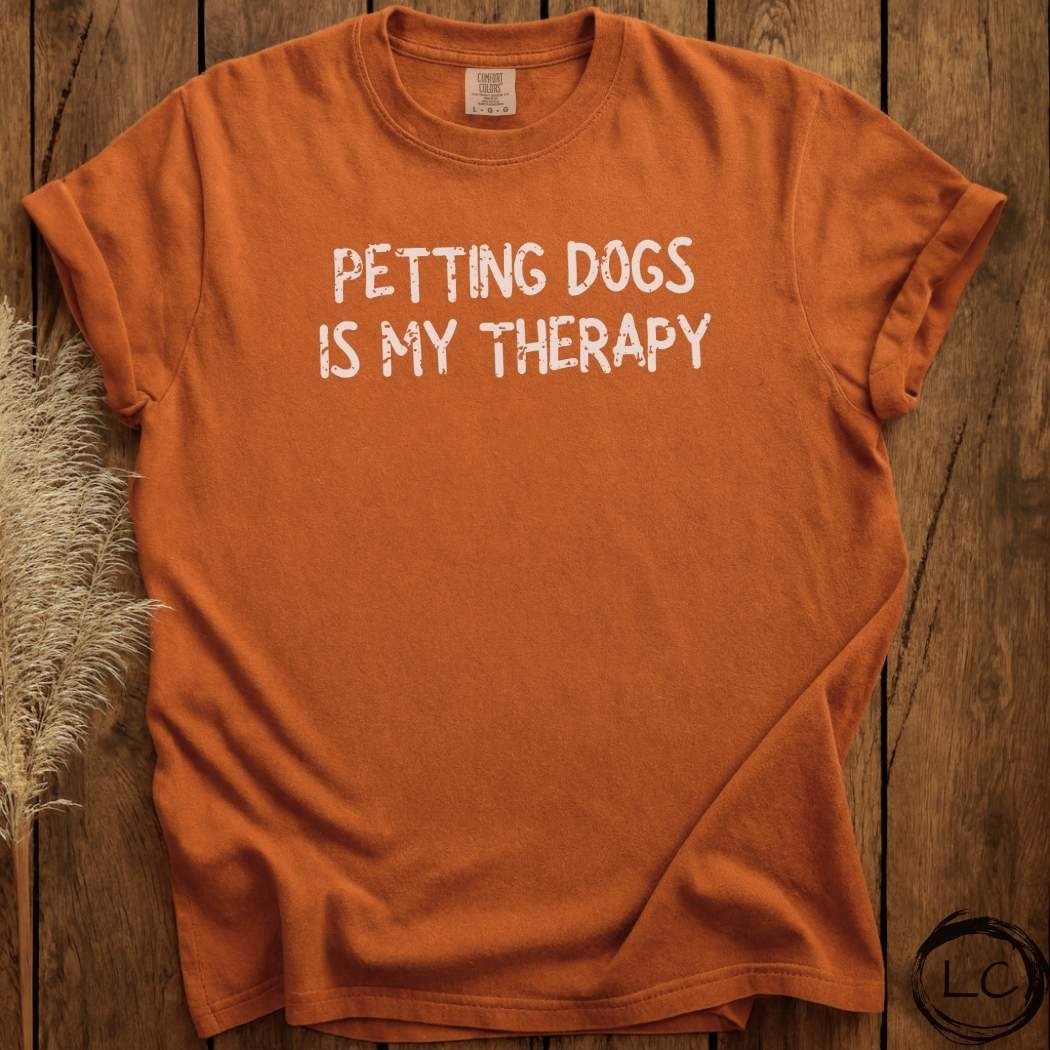 Petting Dogs Is My Therapy T-Shirt