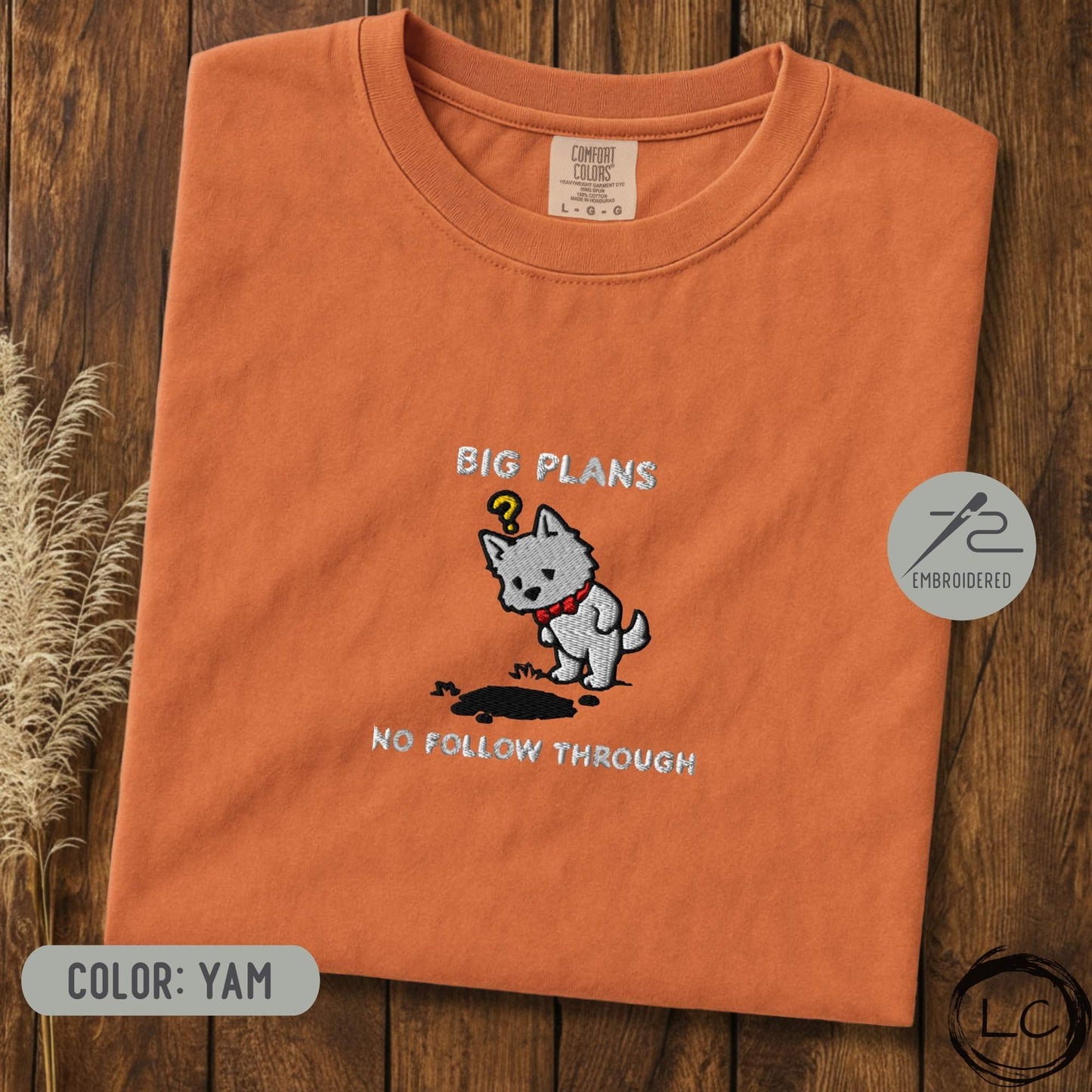 Embroidered Westie Big Plans T-Shirt