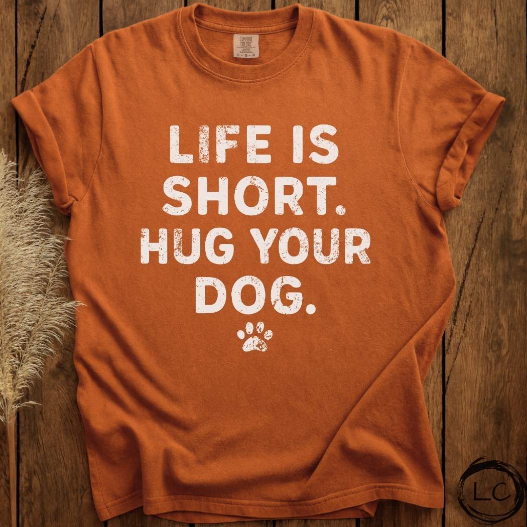 Hug Your Dog T-Shirt