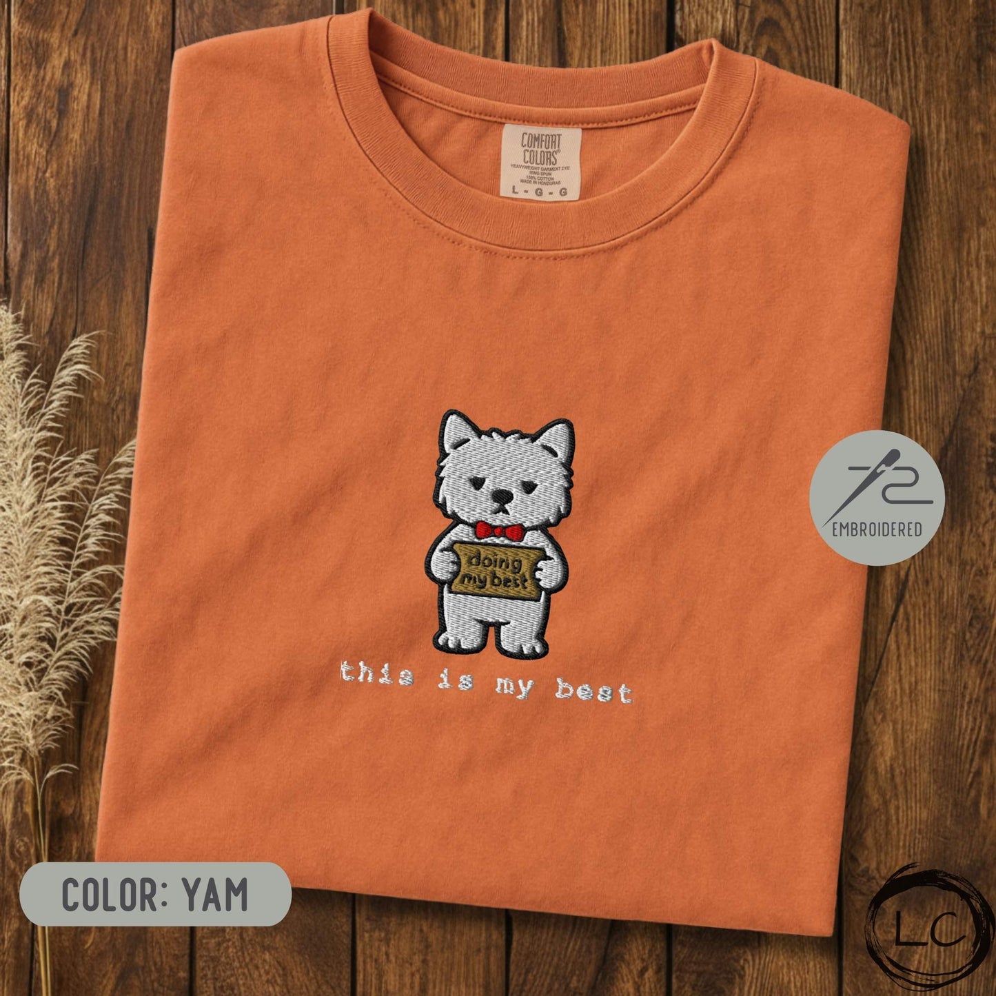 Embroidered Westie This Is My Best T-Shirt