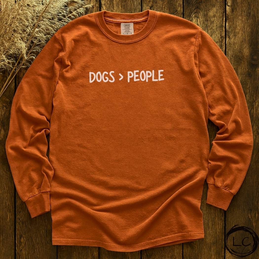 More Dogs > People Long Sleeve T-Shirt